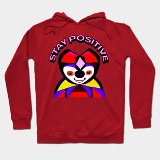 Stay positive Hoodie